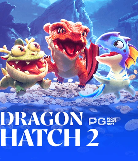 Dragon Hatch2